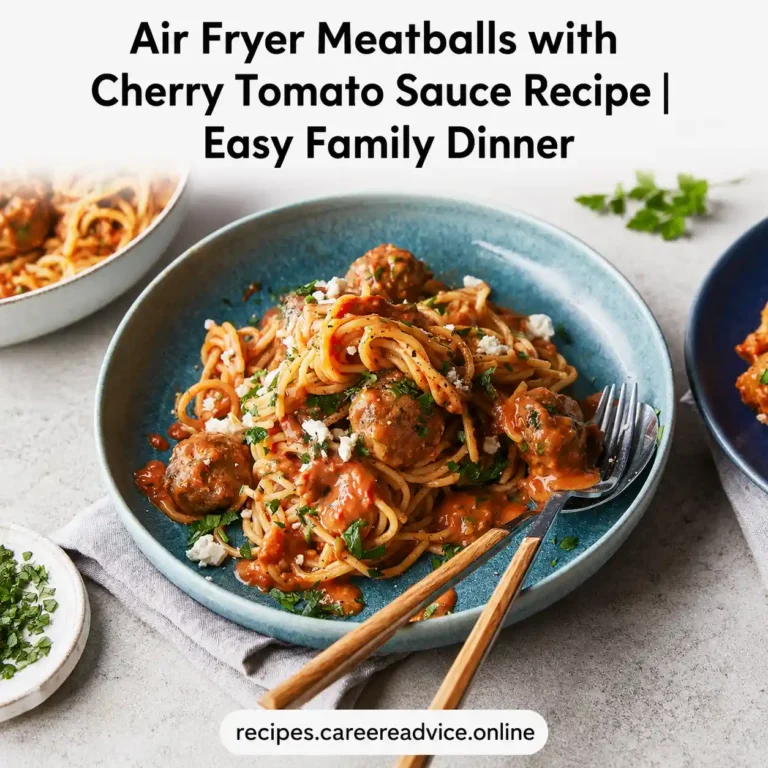 Air Fryer Meatballs with Cherry Tomato Sauce Recipe | Easy Family Dinner