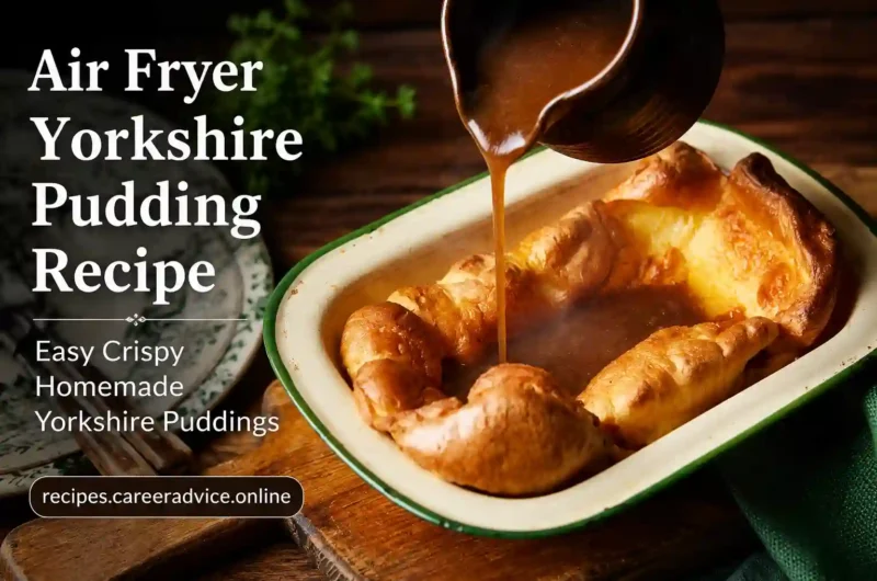 Air Fryer Yorkshire Pudding Recipe | Easy Crispy Homemade Yorkshire Puddings